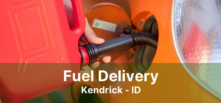 Fuel Delivery Kendrick - ID