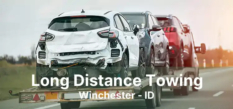 Long Distance Towing Winchester - ID