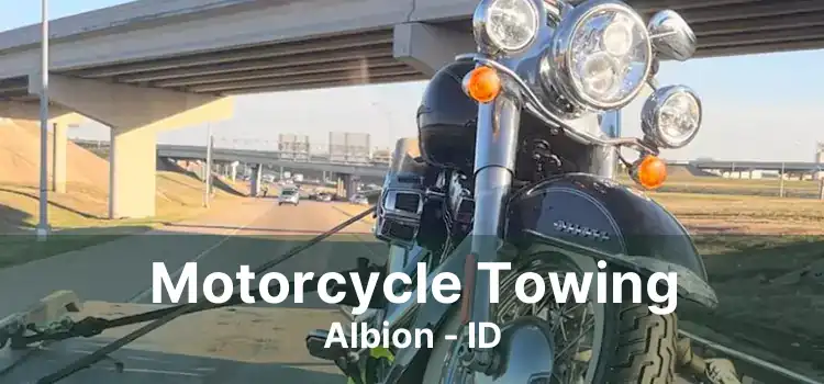 Motorcycle Towing Albion - ID