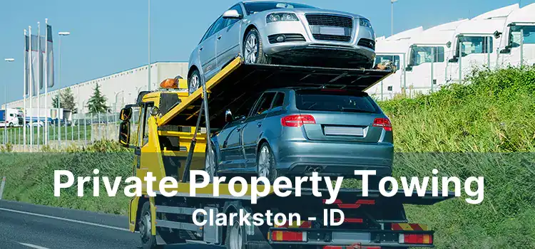 Private Property Towing Clarkston - ID