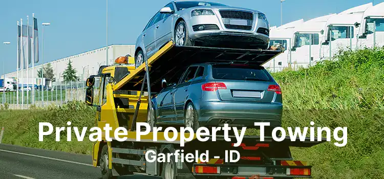 Private Property Towing Garfield - ID