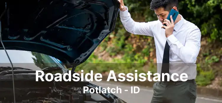 Roadside Assistance Potlatch - ID