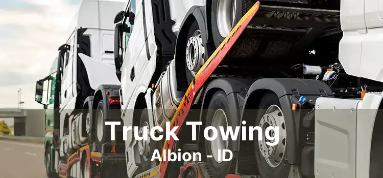 Truck Towing Albion - ID