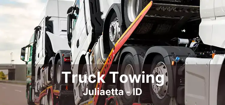 Truck Towing Juliaetta - ID