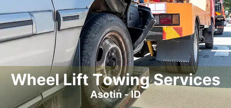 Wheel Lift Towing Services Asotin - ID