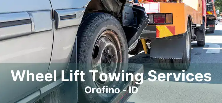 Wheel Lift Towing Services Orofino - ID