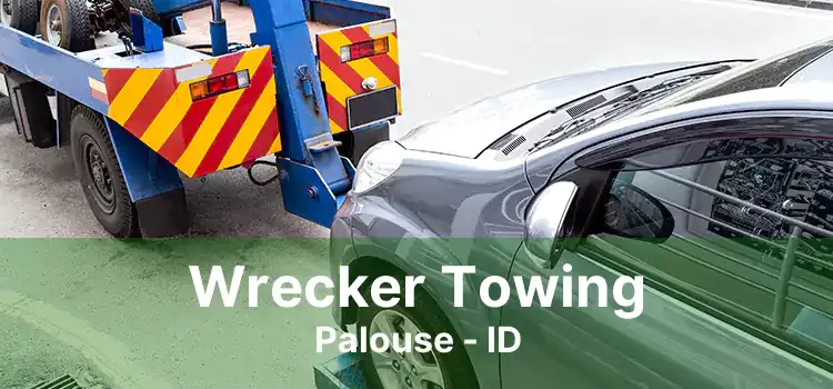 Wrecker Towing Palouse - ID